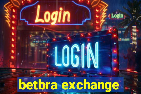 betbra exchange